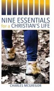Nine Essentials for Christian Life