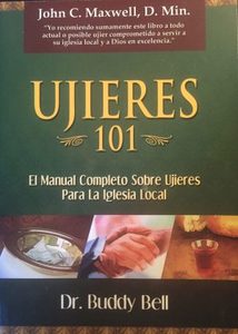 Spanish Usher 101 Handbook by Dr. Buddy Bell Ministry of Helps